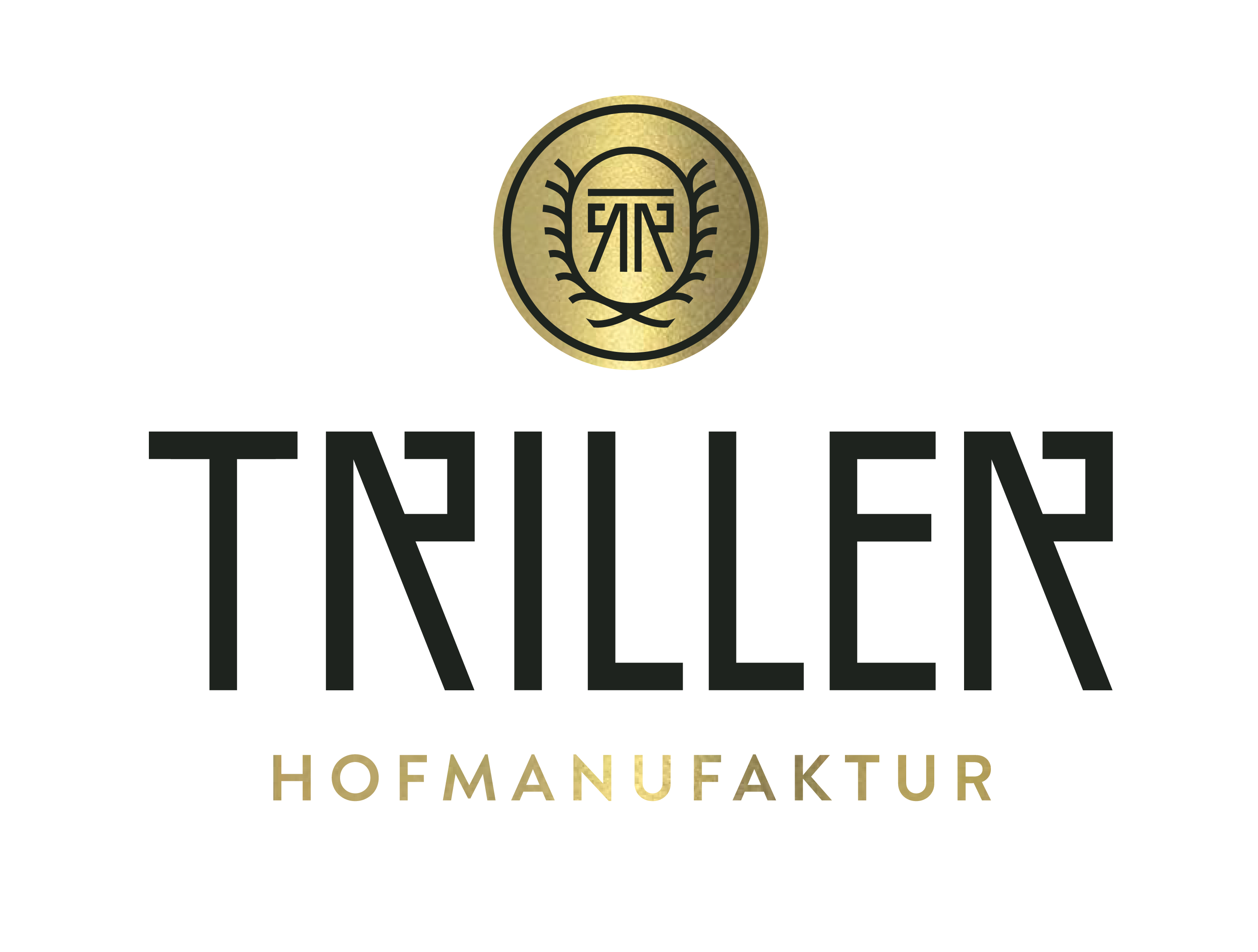 TRILLER Hofmanufaktur